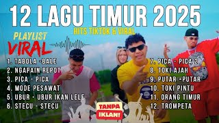 Download lagu LAGU TIMUR 2025 | HITS TIKTOK & VIRAL - TABOLA BALE - NGAPAIN REPOT - TOKI AJAH - ORANG TIMUR mp3 Download lagu LAGU TIMUR 2025 | HITS TIKTOK & VIRAL - TABOLA BALE - NGAPAIN REPOT - TOKI AJAH - ORANG TIMUR mp3