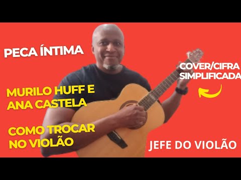 Peça Íntima (part. Ana Castela) - Murilo Huff