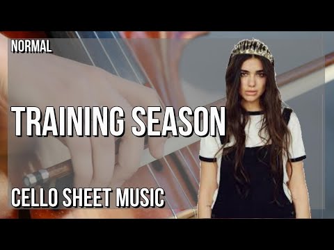 Cello Sheet Music: How to play Training Season by Dua Lipa