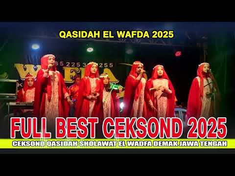 BARU CEKSOND QASIDAH EL WAFDA 2025 | NEW CHEKSOUND ELWAFDA