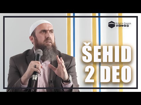 Nedžad ef. Hasanović - Ko su šehidi 2 deo / 042 ⁴ᵏ Riznica Znanja