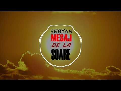 Sebyan - Mesaj de la soare📨🌞 (Prod. Noria)