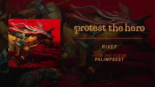 Protest The Hero - Rivet [Palimpsest] 535 video