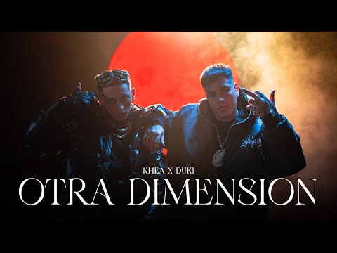 KHEA & DUKI - Otra Dimension (Unreleased Song)