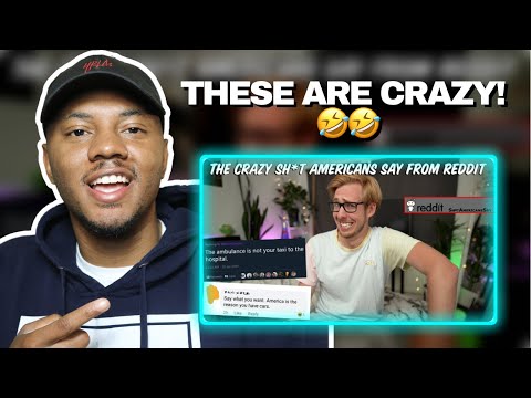 AMERICAN Reacts To The Crazy Sh*t Americans Say from Reddit | Dar The Traveler