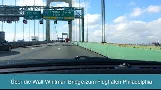 Über die Walt Whitman Bridge zum Flughafen Philadelphia