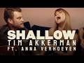 Shallow (Lady Gaga Bradley Cooper Cover) - Tim Akkerman & The Ivy League ft Anna Verhoeven.