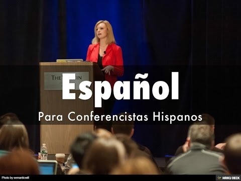 Espanol Para Conferencistas Hispanos