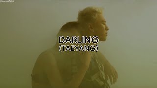 Taeyang (태양) - Darling (Rom/Han/Eng Lyrics)