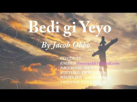 Bedi gi Yeyo - Jacob Obbo