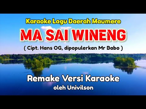 MA SAI WINENG / LAGU DAERAH MAUMERE - NTT / KARAOKE