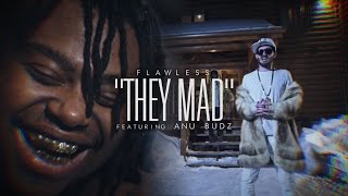 Flawless Gretzky feat. Anu Budz - They Mad (prod. by Diceplay)(music video by Kevin Shayne)