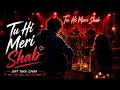Tu Hi Meri Shab Hai 2026 Soft Rock Rendition KK The Sukoon Project