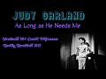 Judy Garland Sings As Long as He Needs Me from Oliver Live in 1964