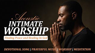 Download lagu You Took My Worst | Acoustic Worship Song | To Find Peace in God mp3