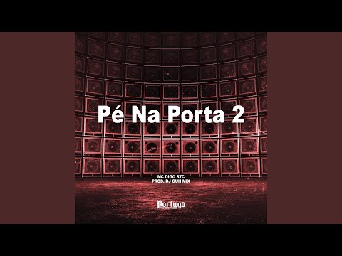 Pé Na Porta 2