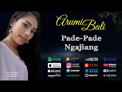 Pade Pade Ngajiang - Arumi Bali (Official Music Video)