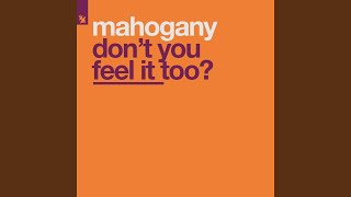 Don't You Feel It Too? (Original Mix)