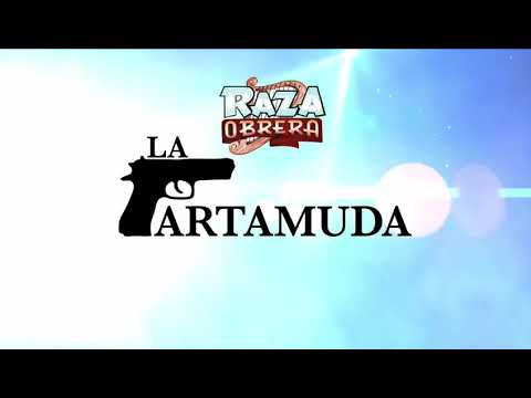 RAZA OBRERA La Tartamuda