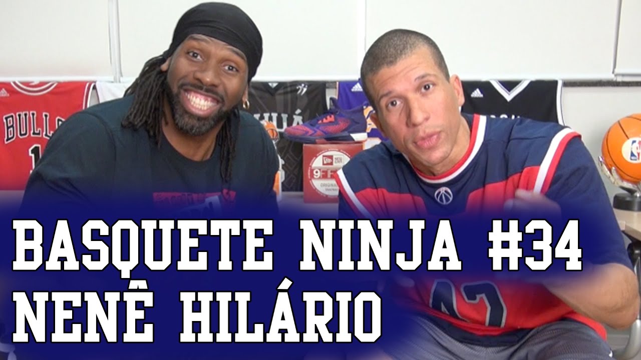 Basquete Ninja #34 - Nenê Hilário