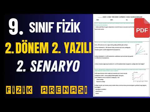 9. SINIF FİZİK 2. DÖNEM 2. YAZILI | 2. SENARYO YAZILI ÖRNEĞİ /YAZILIYA HAZIRILIK +PDF