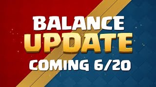 Clash Royale: Balance Update Live! (6/20)