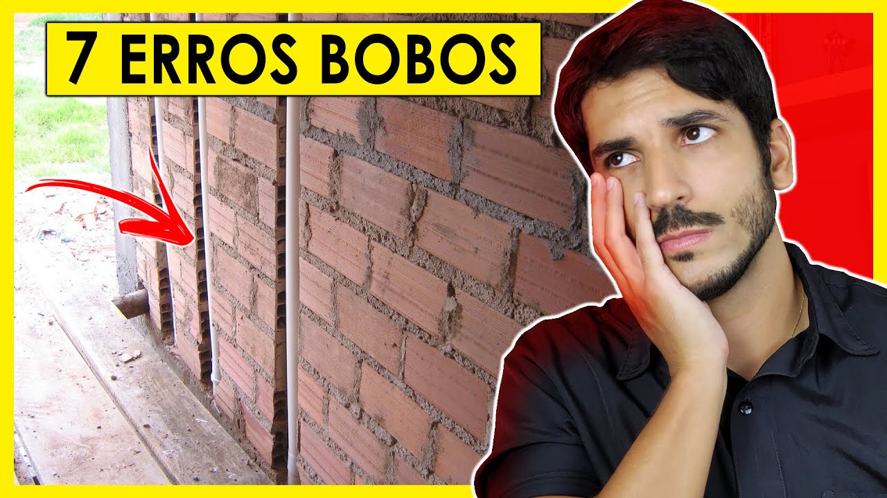 7 ERROS BOBOS DE OBRA QUE TE FAZEM PERDER MUITO DINHEIRO