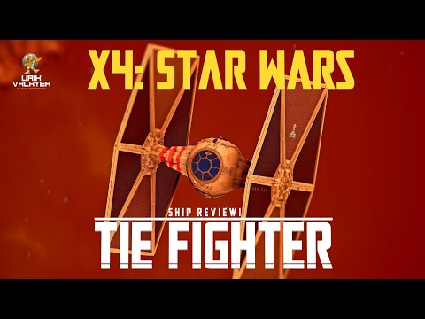 The TIE Fighter Ship Review! X4: Star Wars 0.54 | Urik