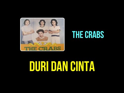 The Crab's - Duri dan Cinta