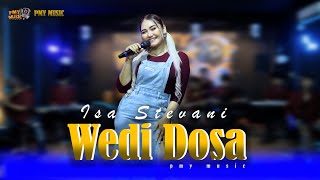 Download lagu WEDI DOSA  - ISA STEVANI | PMY MUSIC mp3