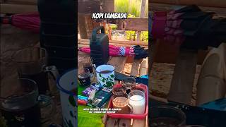 Download lagu DIJAMU KOPI LAMBADA RASA NGANGGUR . #shorts #shortsfeed #shortvideo #kopi #rokok mp3