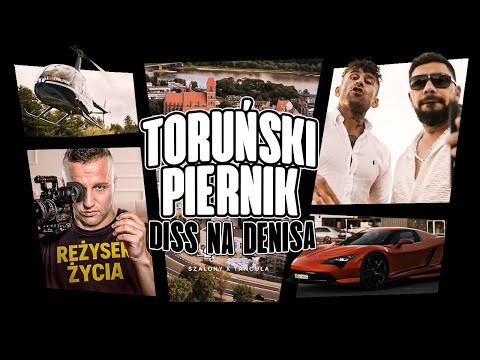 Szalony & Tańcula - Diss na Denisa (Toruński Piernik)