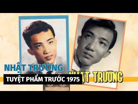 5 TUYỆT PHẨM CỦA CA SĨ NHẬT TRƯỜNG TRƯỚC 1975 | PHONG CẢNH SÀI GÒN XƯA