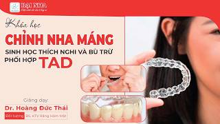 [Chỉnh nha Aligner] - Tiến trình điều trị biến đổi tăng trưởng bằng máng trong suốt #dainha