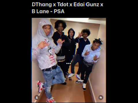 DThang x Tdot x Edai Gunz x B Lane - PSA (Slowed + reverb)