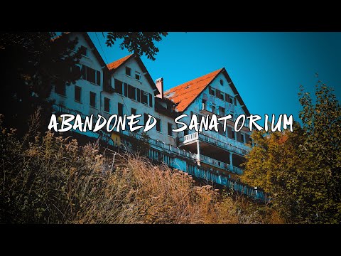 VISUAL URBEX #4 - Abandoned Sanatorium (French Alps)