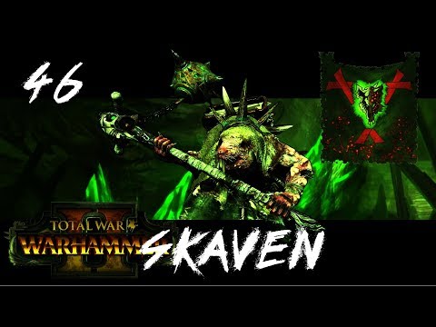 Total War: Warhammer 2 Skaven Campaign #46 "For Pestilence"