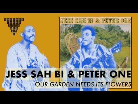 Jess Sah Bi & Peter One — Our Garden Needs Its Flowers (Musique Ivoirienne)