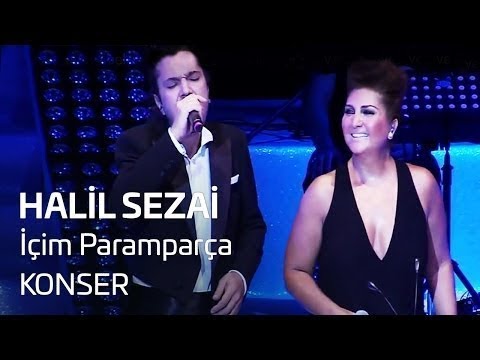Halil Sezai & Sibel Can - İçim Paramparça (Harbiye Açıkhava Konseri)