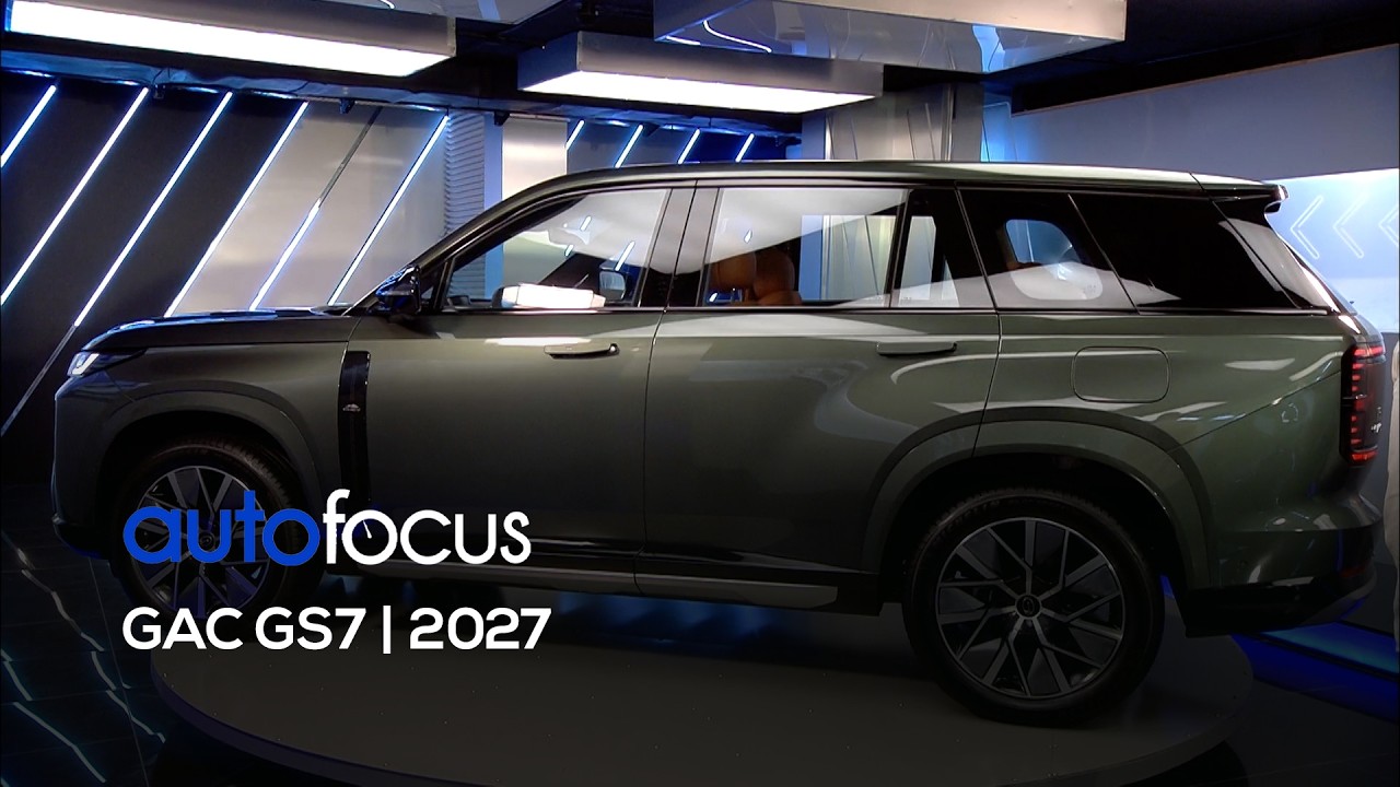 Auto Focus - 12/10/2026 - GAC GS7 | 2027