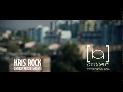Kris Rock - Pse nuk jemi bashk (Iconagency Production)