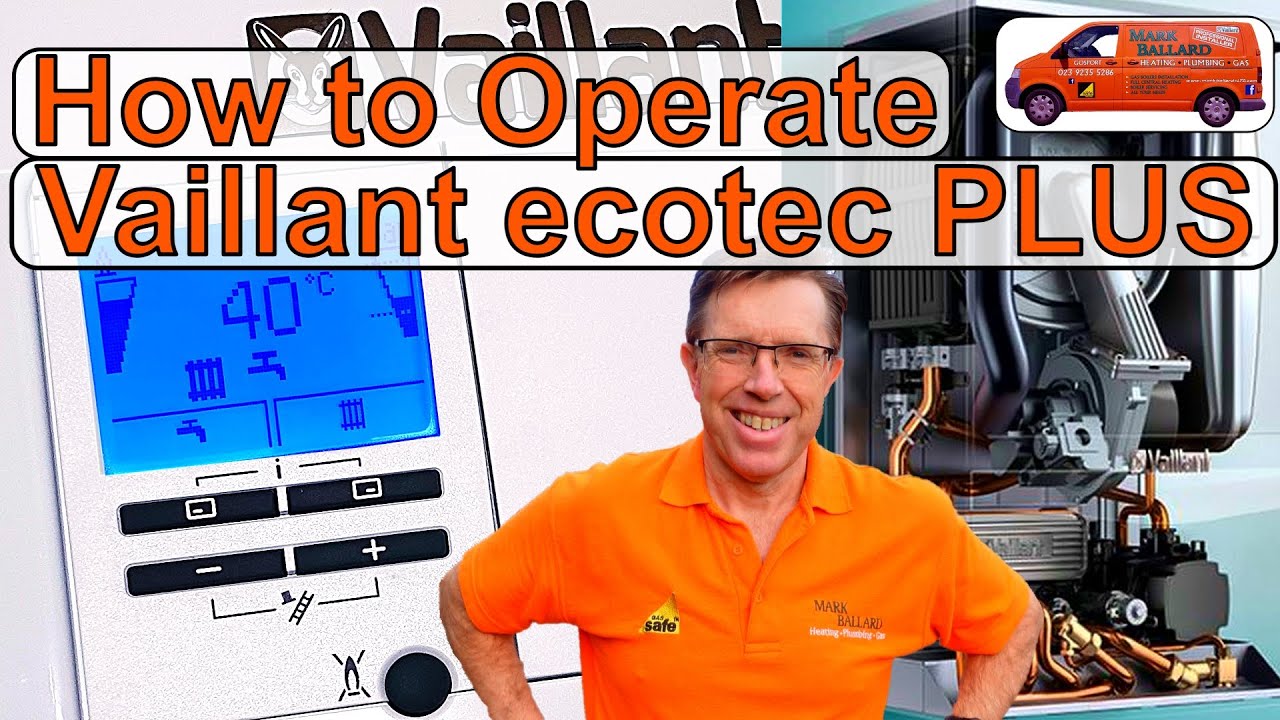 Watch video How to Operate Your Vaillant EcoTec PLUS Combination Boiler, Adjust Hot Water & Heating & Lots More Now How to Operate Your Vaillant EcoTec PLUS Combination Boiler, Adjust Hot Water & Heating & Lots More
