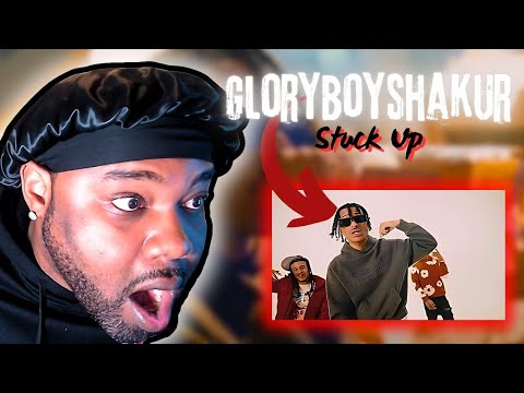 Gloryboyshakur - Stuck Up (Official Video)