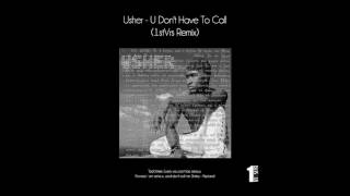 Usher - U Don't Have To Call (CopernicusBeats Remix)