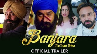 Banjara - The Truck Driver | Official Movie Trailer | Babbu Maan | Releasing World Wide 7th Dec 2018