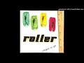 Roller - Sticks And Stones