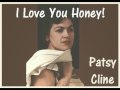 PATSY CLINE - I Love You Honey (1956) Delightful!