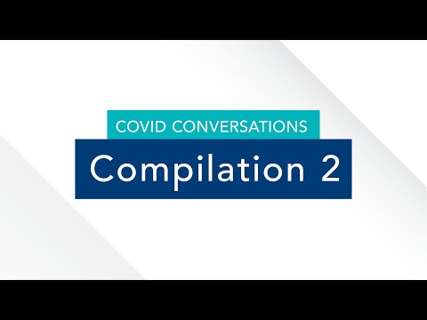 Compilation 2 - COVID Conversations