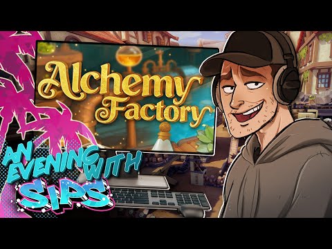 Alchemy Factory - An Evening With Sips