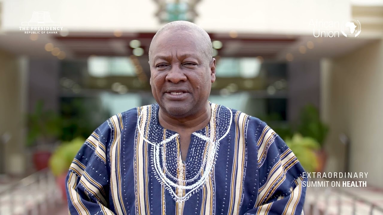 H E  John Dramani Mahama, President of Ghana, Message for the Extraordinary Summit on Health